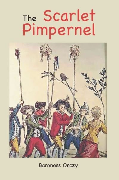Cover for Baroness Orczy · Scarlet Pimpernel (Book) (2022)