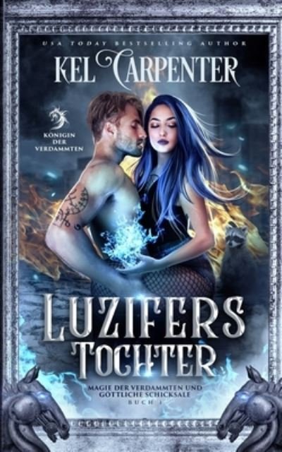 Cover for Kel Carpenter · Luzifers Tochter (Buch) (2023)