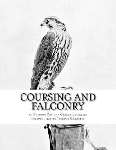 Cover for Gerald Lascelles · Coursing and Falconry (Pocketbok) (2017)