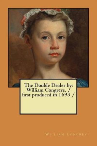 Cover for William Congreve · The Double Dealer by (Paperback Book) (2017)