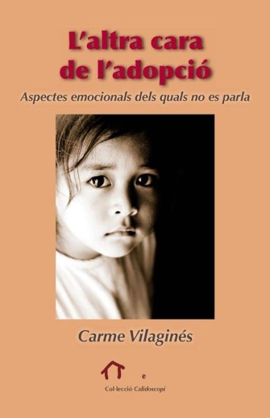 Cover for Pere Folch Mateu · L?altra cara de l?adopcio (Paperback Book) (2017)