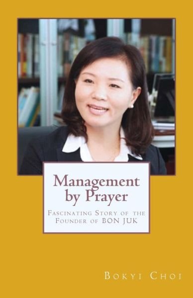 Cover for Bok Yi Choi · Management by Prayer (Paperback Book) (2018)