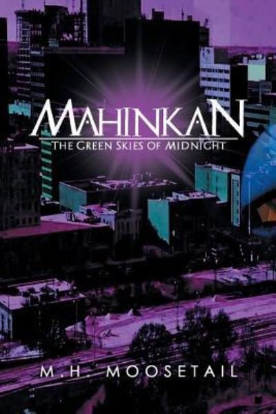 Cover for M H Moosetail · Mahinkan (Pocketbok) (2018)