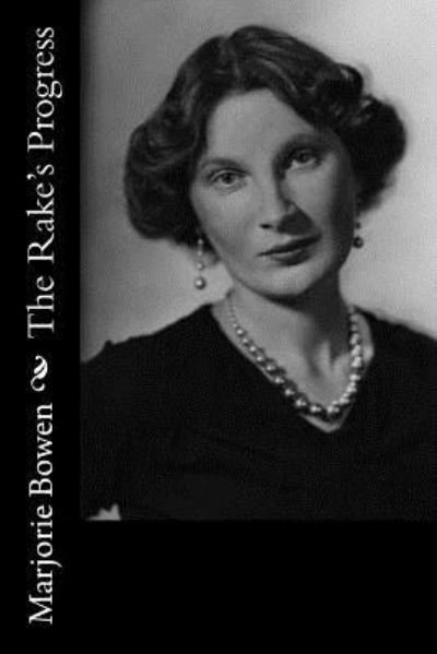 Cover for Marjorie Bowen · The Rake's Progress (Paperback Book) (2018)