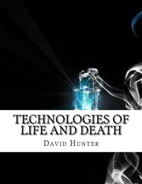 Cover for David Hunter · Technologies of Life and Death (Pocketbok) (2018)