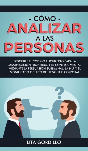 Cover for Lita Gordillo · Como analizar a las personas (Hardcover Book) (2020)