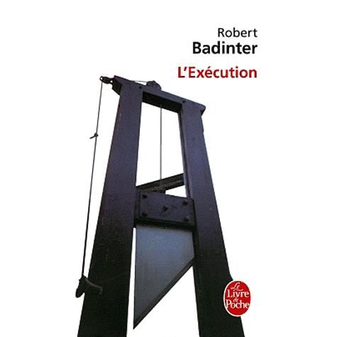 Cover for Robert Badinter · L'execution (Le Livre De Poche) (French Edition) (Paperback Book) [French edition] (1977)