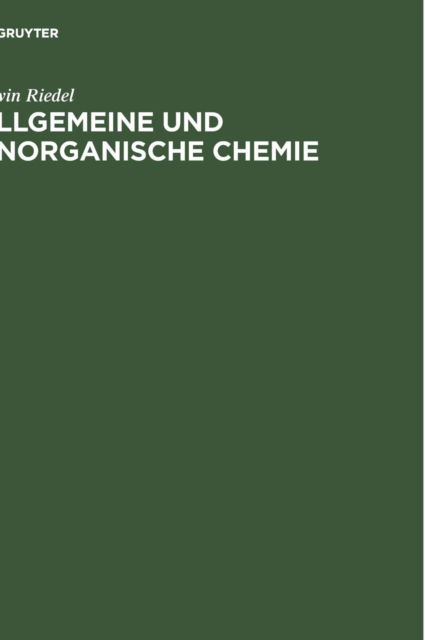 Allgemeine und anorganische Chemie - Erwin Riedel - Books - de Gruyter - 9783110038224 - 1979