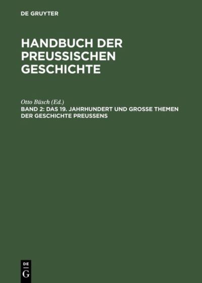 Cover for Otto Buesch · Handbuch d.Preuß.Geschichte.2  19.Jh. (Book) (1992)