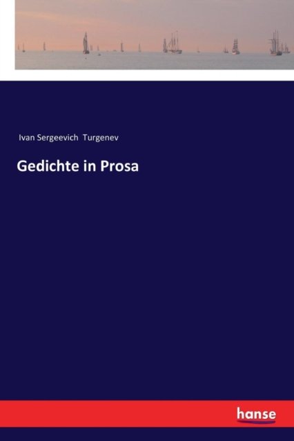 Cover for Ivan Sergeevich Turgenev · Gedichte in Prosa (Paperback Book) (2017)