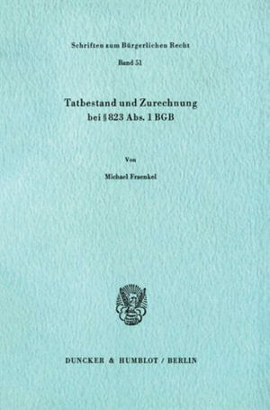 Cover for Fraenkel · Tatbestand und Zurechnung bei (Buch) (1979)
