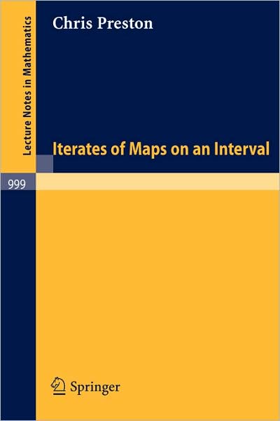 Cover for C. Preston · Iterates of Maps on an Interval - Lecture Notes in Mathematics (Paperback Book) (1983)
