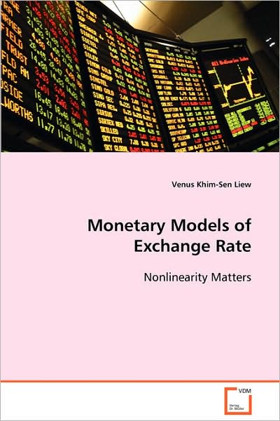 Cover for Venus Khim-sen Liew · Monetary Models of Exchange Rate: Nonlinearity Matters (Paperback Book) (2008)