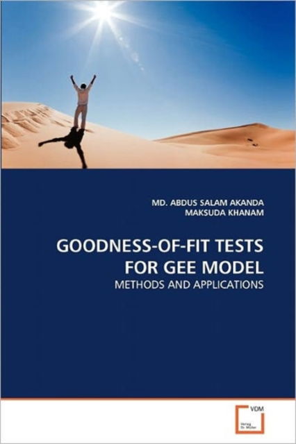 Cover for Maksuda Khanam · Goodness-of-fit Tests for Gee Model: Methods and Applications (Paperback Book) (2011)