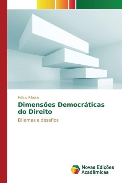 Cover for Ribeiro Helcio · Dimensoes Democraticas Do Direito (Pocketbok) (2015)