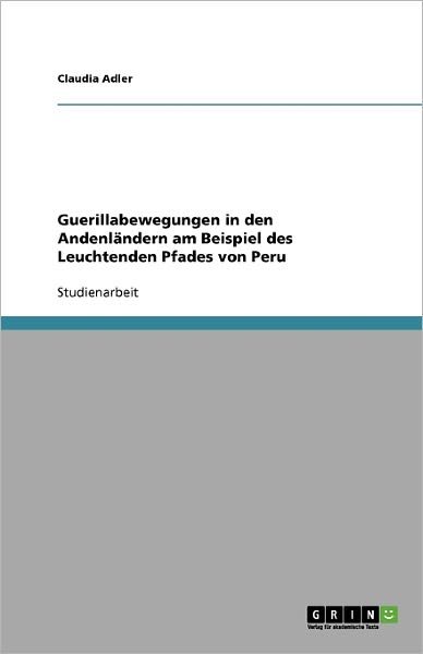 Cover for Adler · Guerillabewegungen in den Andenlä (Book) [German edition] (2009)