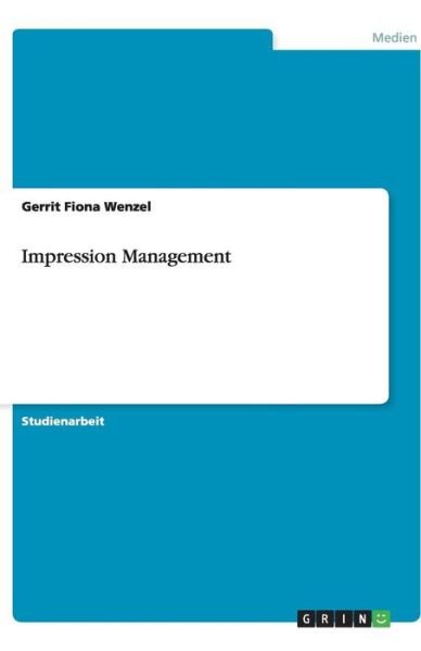 Cover for Wenzel · Impression Management (Bog) (2010)