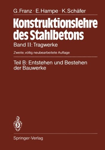 Cover for Gotthard Franz · Teil B: Entstehen Und Bestehen Der Bauwerke - Konstruktionslehre Des Stahlbetons / Tragwerke (Pocketbok) (2011)