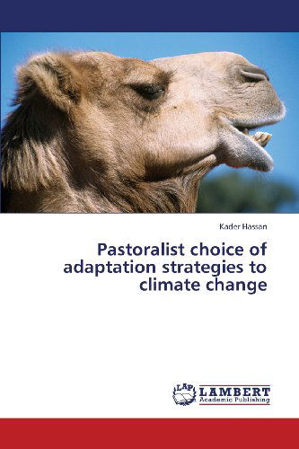 Cover for Kader Hassan · Pastoralist Choice of Adaptation Strategies to Climate Change (Pocketbok) (2013)