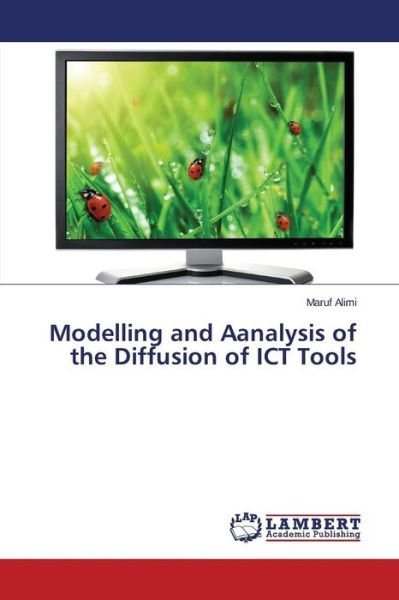 Cover for Alimi Maruf · Modelling and Aanalysis of the Diffusion of Ict Tools (Paperback Bog) (2015)