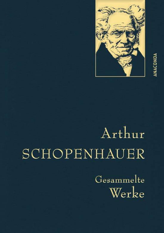 Cover for Arthur Schopenhauer · Arthur Schopenhauer - Gesammelte Werke (Inbunden Bok) (2020)