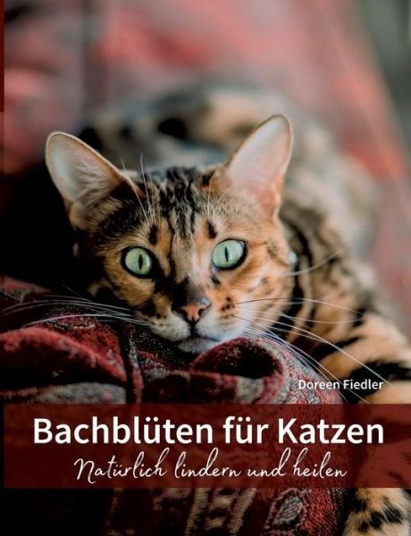 Cover for Fiedler · Bachblüten für Katzen (Bok) (2018)
