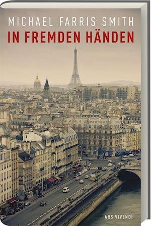 Cover for Michael Farris Smith · In fremden Händen (Hardcover Book) (2021)