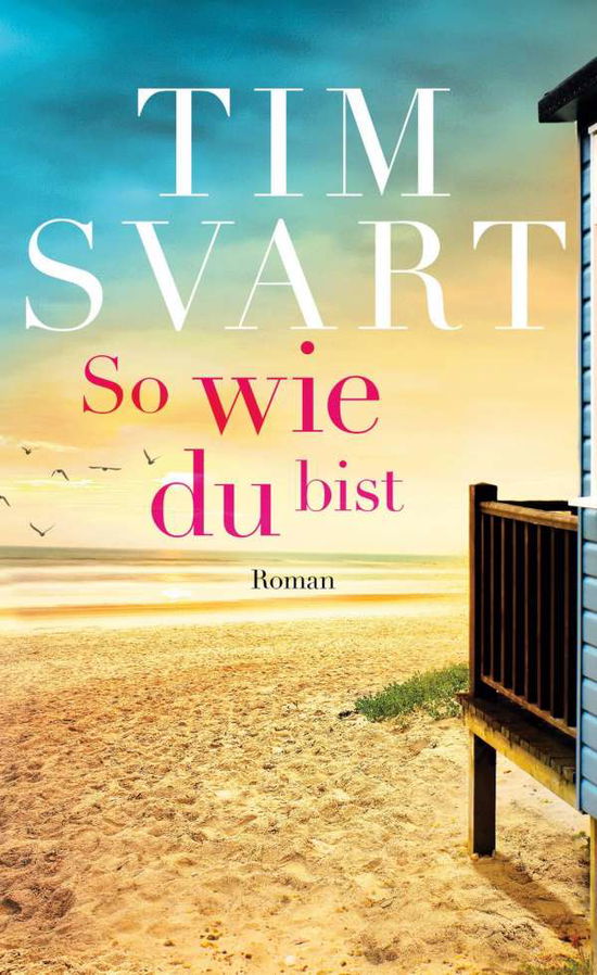 Cover for Svart · So wie du bist (Book)