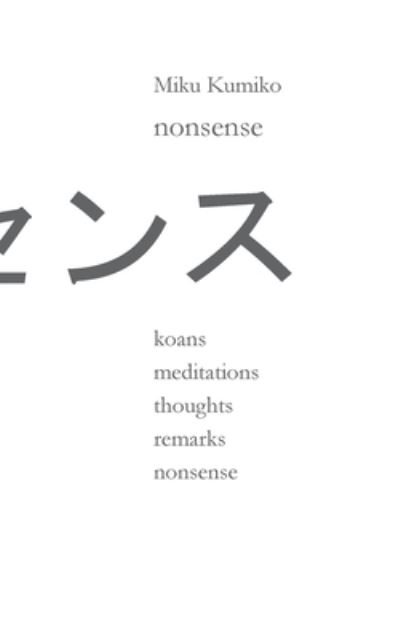 Nonsense - Kumiko - Other - - 9783753424224 - February 20, 2021