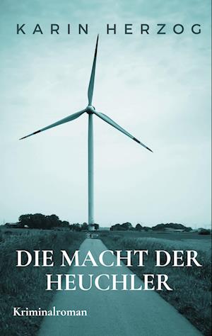 Cover for Karin Herzog · Die Macht der Heuchler (Paperback Book) (2022)
