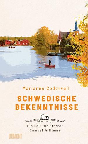 Schwedische Bekenntnisse - Marianne Cedervall - Books - DuMont Buchverlag - 9783755800224 - September 17, 2024