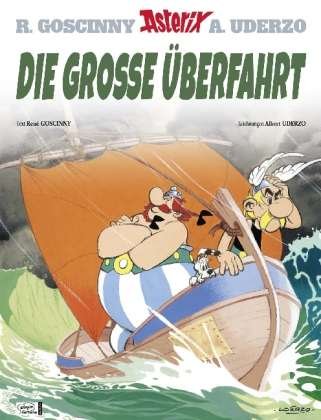 Cover for Albert Uderzo RenÃ© Goscinny · Asterix in German: Die grosse  Uberfahrt (Inbunden Bok) (2013)