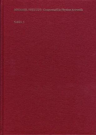 Cover for Michael Psellus · Michaelis Pselli Commentarii in Physicen Aristotelis (Bok) [Neudruck der ersten Ausg., Venedig 1554 / mit einer Einleitung v edition] (1990)