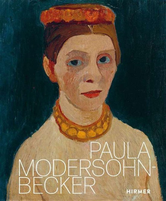 Cover for Ingrid Pfeiffer · Paula Modersohn-Becker (Hardcover Book) (2021)