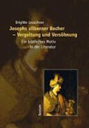 Cover for Leuschner · Josephs silberner Becher - Ve (Bog) (2009)