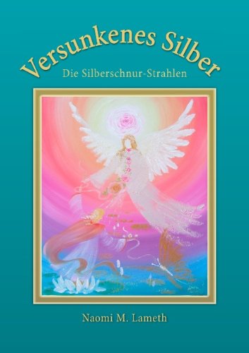 Cover for Naomi M. Lameth · Versunkenes Silber (Paperback Book) [German edition] (2007)