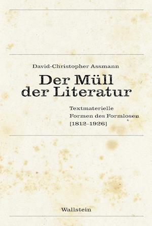 Cover for David-christopher Assmann · Der Müll Der Literatur (Book)