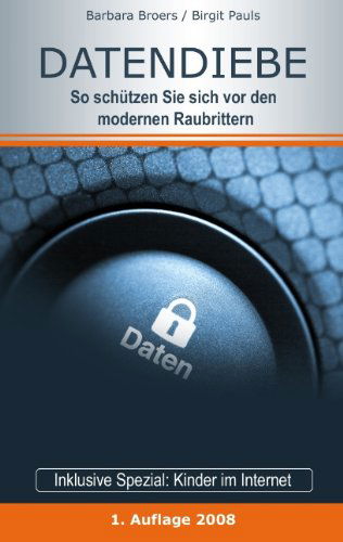 Cover for Birgit Pauls · Datendiebe (Paperback Book) [German edition] (2008)