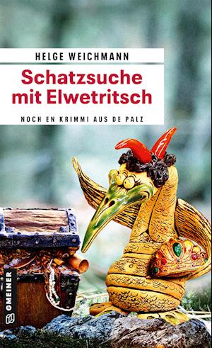 Schatzsuche mit Elwetritsch - Helge Weichmann - Books - Gmeiner-Verlag - 9783839203224 - October 12, 2022