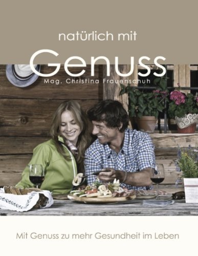 Cover for Frauenschuh · Natürlich Mit Genuss (Book) [German edition] (2011)