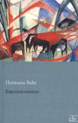 Cover for Bahr · Expressionismus (Book)