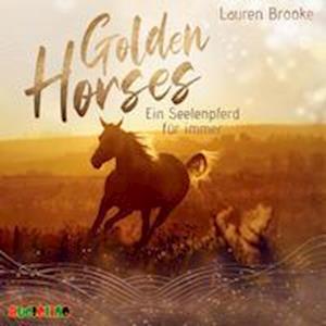 Cover for Lauren Brooke · Golden Horses (1) (Hörbuch (CD)) (2023)