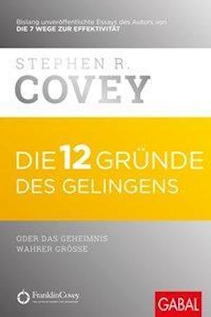 Cover for Covey · Die 12 Gründe des Gelingens (Book)
