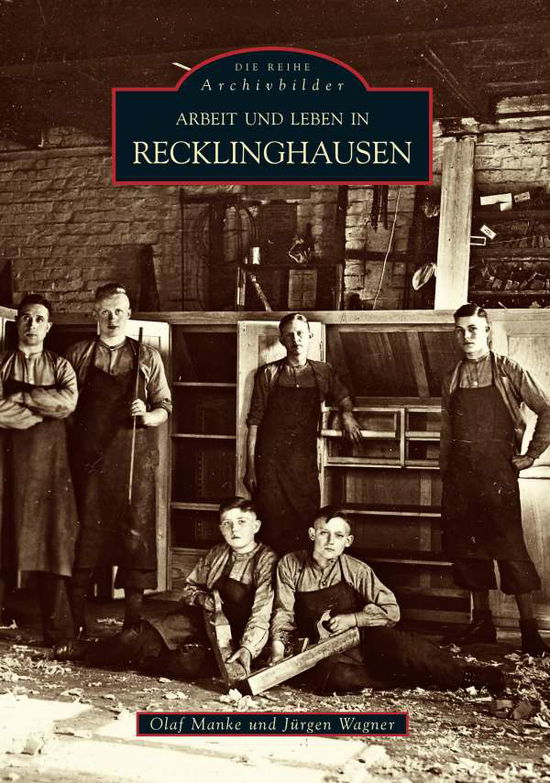 Cover for Manke · Arbeit und Leben in Recklinghause (Book)