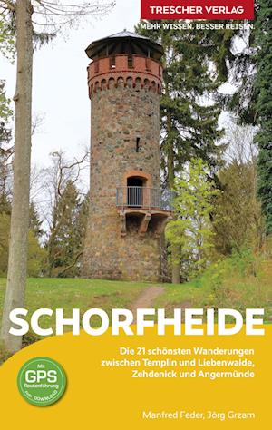 Cover for Jörg Grzam · TRESCHER Reiseführer Schorfheide (Book) (2023)