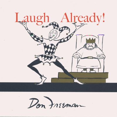 Cover for Don Freeman · Laugh Already! (Hardcover Book) (2021)