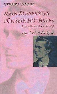 Cover for Oswald Chambers · Mein Äusserstes für Sein Höchstes (Gebundenes Buch) (2012)