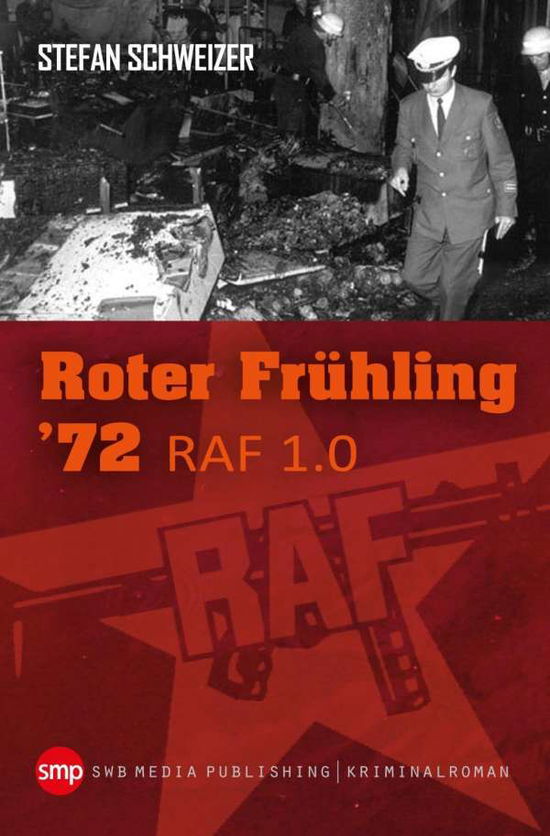 Cover for Schweizer · Roter Frühling 72 (Book)