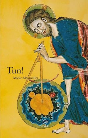 Cover for Mieke Mosmuller · Tun! (Book) (2023)