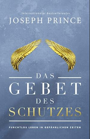 Cover for Joseph Prince · Das Gebet des Schutzes (Pocketbok) (2021)